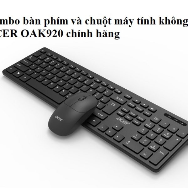 Combo bàn phím và chuột máy tính không dây ACER OAK920 chính hãng